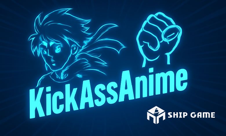 KickAssAnime