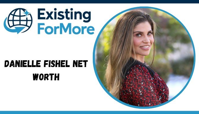 danielle fishel net worth